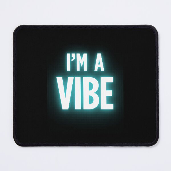 Item preview, Im a Vibe designed and sold by JustiesDesigns.