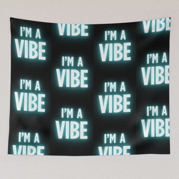 Item preview, Im a Vibe designed and sold by JustiesDesigns.