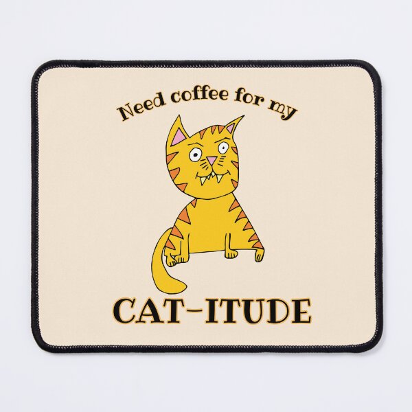 Item preview, Need some coffee for my cat-itude Phil the Cat by Everything Eli designed and sold by EverythingEli.