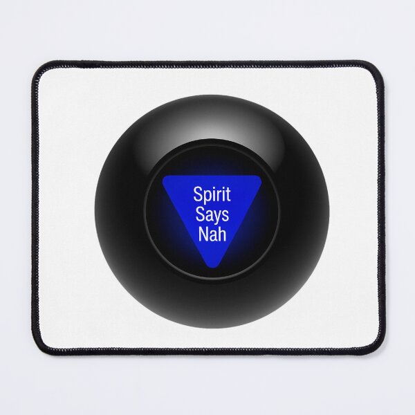 Item preview, Snarky 8-Ball Oracle says: Spirit Says Nah designed and sold by T. E. Wilder.