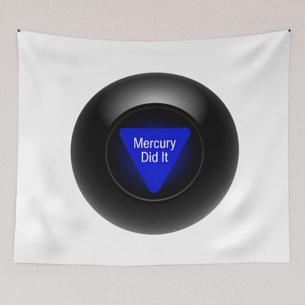 Item preview, Snarky 8-Ball Oracle says: Mercury Did It designed and sold by T. E. Wilder.