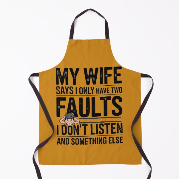 Item preview, My Wife Says I Only Have Two Faults designed and sold by artofProduct.