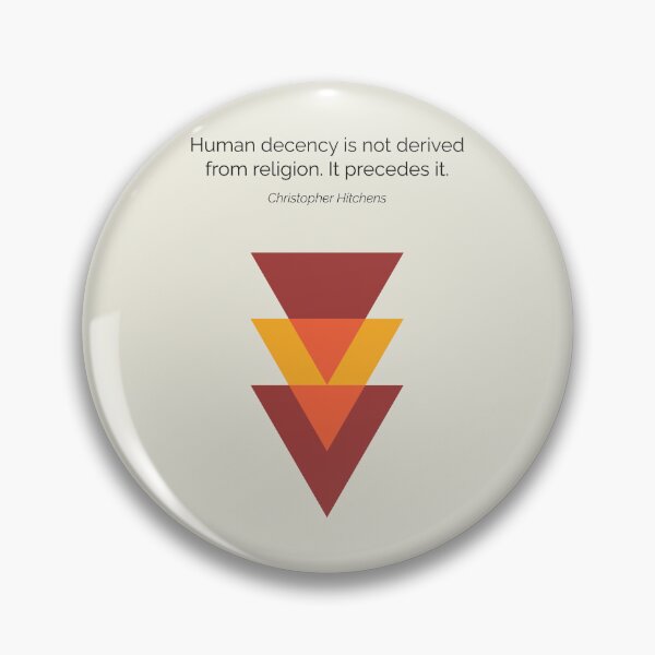 Item preview, New Atheism Christopher Hitchens Human Decency Quote designed and sold by kakarikihill.