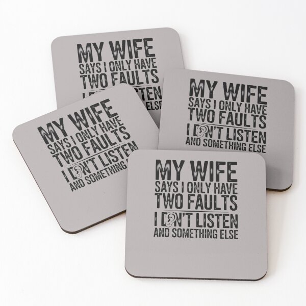 Item preview, My Wife Says I Only Have Two Faults  designed and sold by artofProduct.