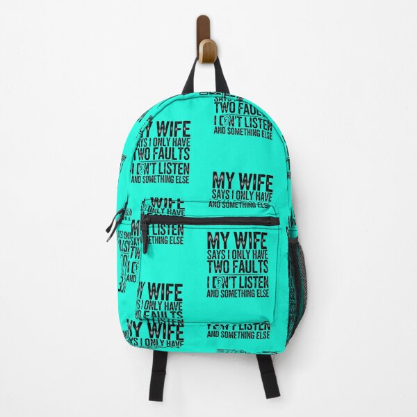 Item preview, My Wife Says I Only Have Two Faults  designed and sold by artofProduct.