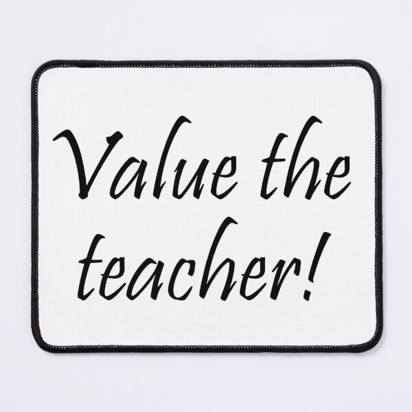 Item preview, Value the teacher designed and sold by Uglyandcute.