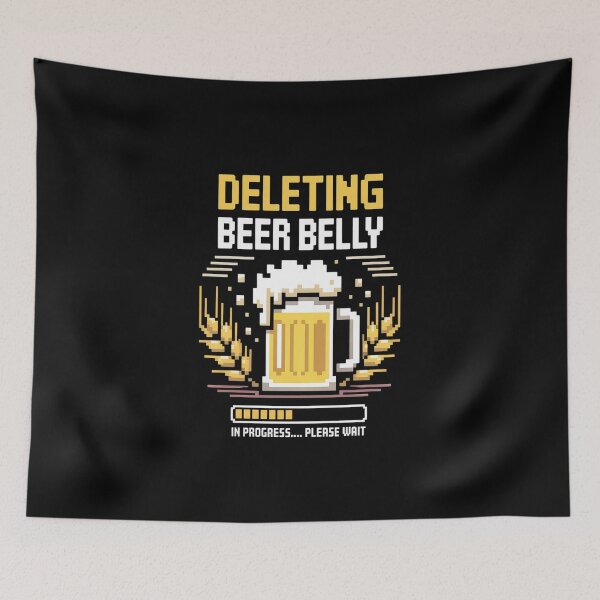 Item preview, Deleting Beer Belly In Progress Please Wait Gym Beer Lover designed and sold by MAKOPOKOShop.