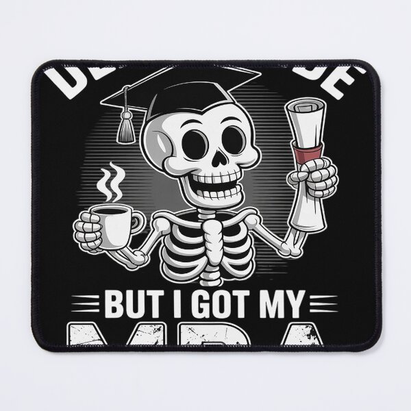 Item preview, Dead Inside, But I Got My MBA Survivor Graduation designed and sold by MAKOPOKOShop.