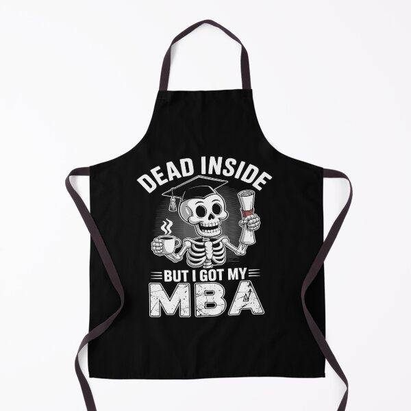 Item preview, Dead Inside, But I Got My MBA Survivor Graduation designed and sold by MAKOPOKOShop.