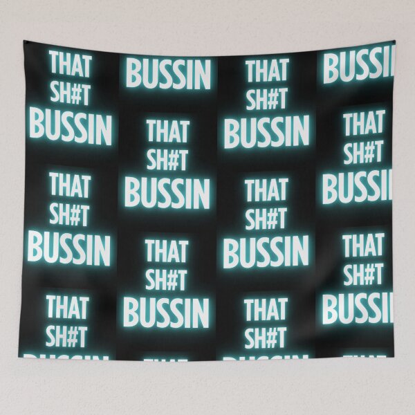 Item preview, That Sh#t Bussin designed and sold by JustiesDesigns.