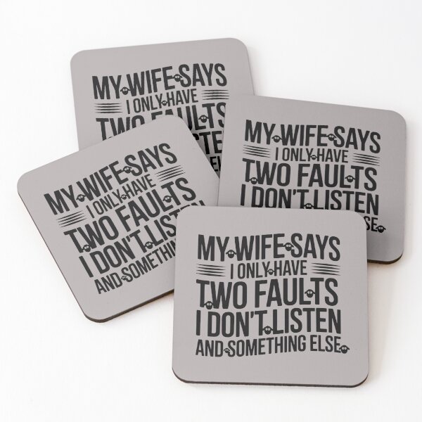 Item preview, My Wife Says I Only Have Two Faults  designed and sold by artofProduct.