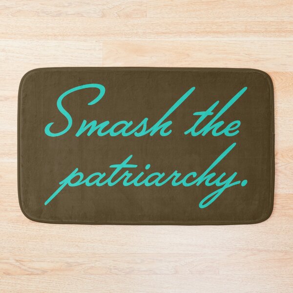 Item preview, Smash the Patriarchy V2 - Teal designed and sold by sillyjess.