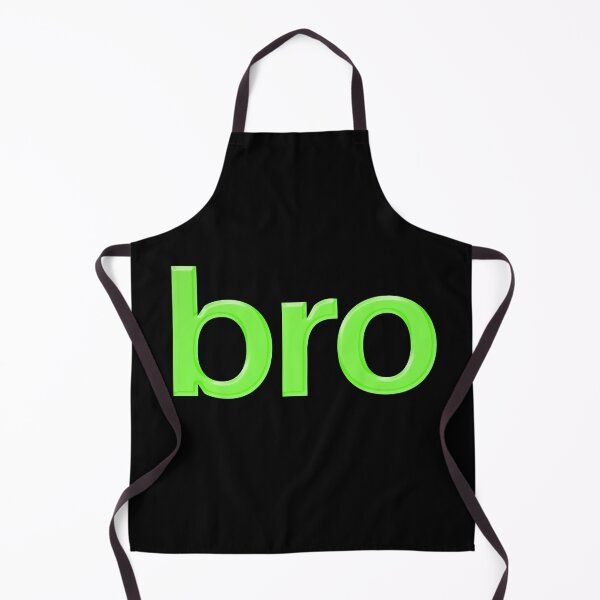 Item preview, bro in green simple minimal typography designed and sold by Memes N Lore .
