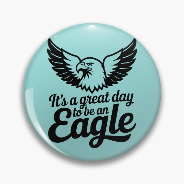 Item preview, It’s a Great Day to Be an Eagle designed and sold by theartfulaspie.