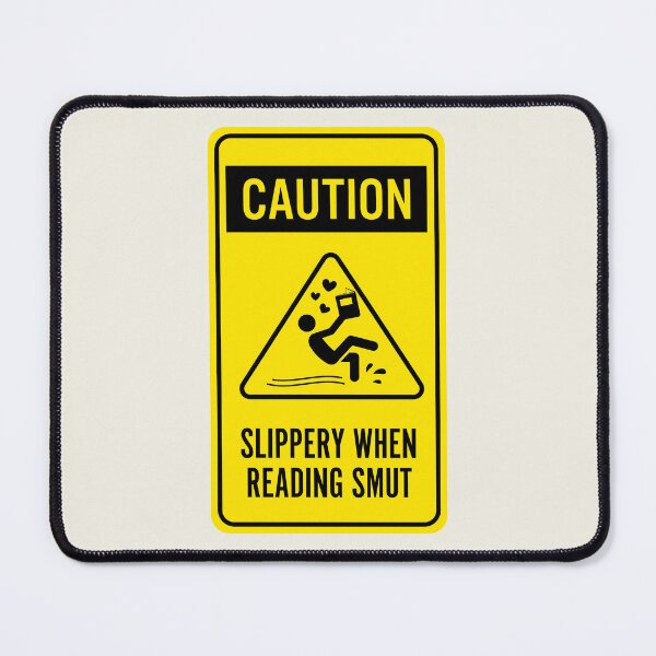 Item preview, Caution Slipper When Reading Smut designed and sold by TheEffervescent.