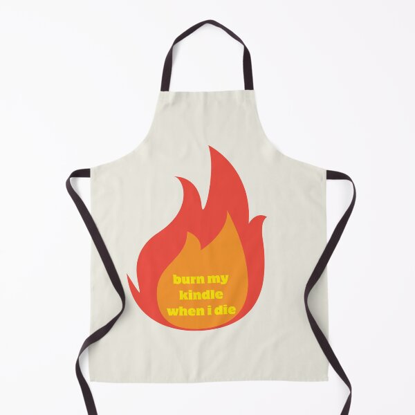 Item preview, Burn My Kindle When I Die designed and sold by TheEffervescent.