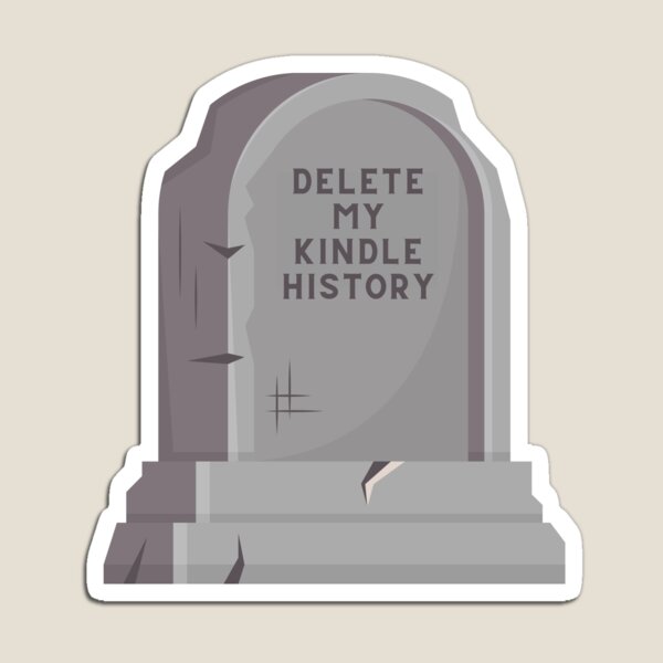 Aperçu de l'œuvre Supprimer mon historique Kindle créée et vendue par TheEffervescent.