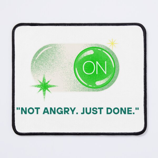 Item preview, Not Angry. Just Done – Power Switch Illustration designed and sold by IndianShopper.