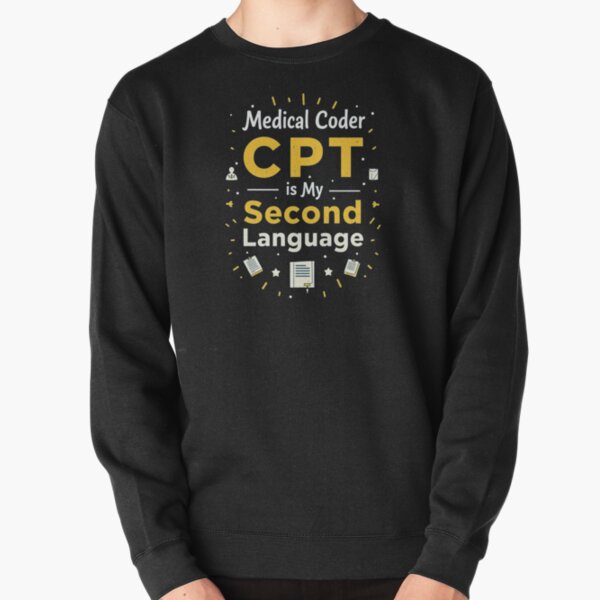 Item preview, CPT Is My Second Language – Medical Coder Gift Idea designed and sold by medicalzone.