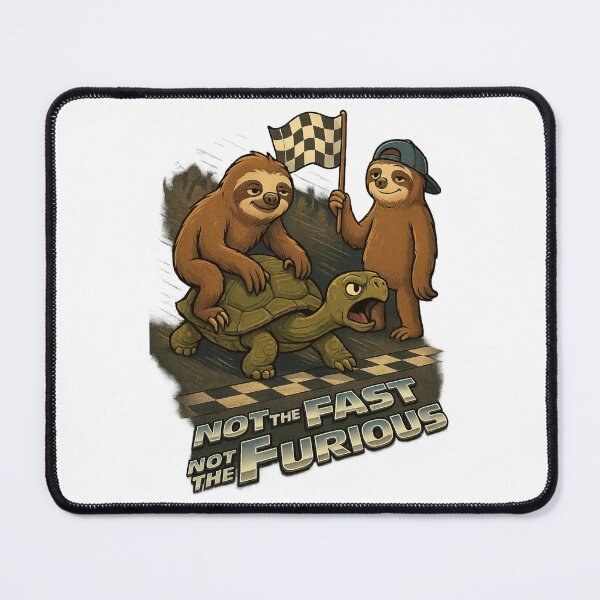 Item preview, Not the Fast Not the Furious Sloth Turtle Racing Design designed and sold by PacImpressions.