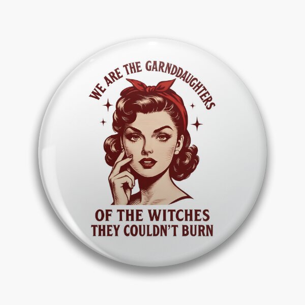 Item preview, Granddaughters of Witches - Empowering Retro Woman designed and sold by Elizabeths Epothecary.