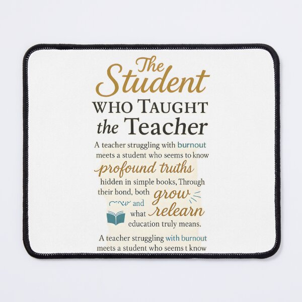 Item preview, The Student Who Taught the Teacher designed and sold by Uglyandcute.