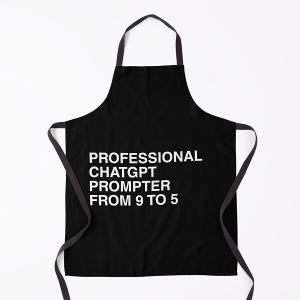 Item preview, Professional ChatGPT Prompter from 9 to 5 designed and sold by HollowCanvas.