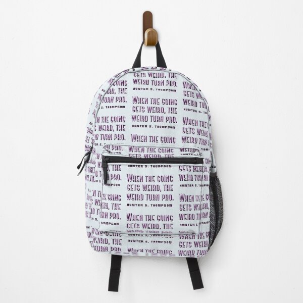 Item preview, Copy of Hunter S. Thompson quote: When the going gets weird, the weird turn pro. designed and sold by artbleed.