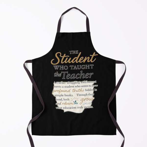 Item preview, The Student Who Taught the Teacher designed and sold by Uglyandcute.