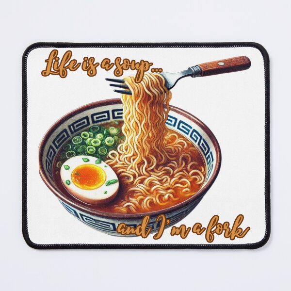 Item preview, Life is a soup... and I’m a fork designed and sold by Kim_Moon_Merch.
