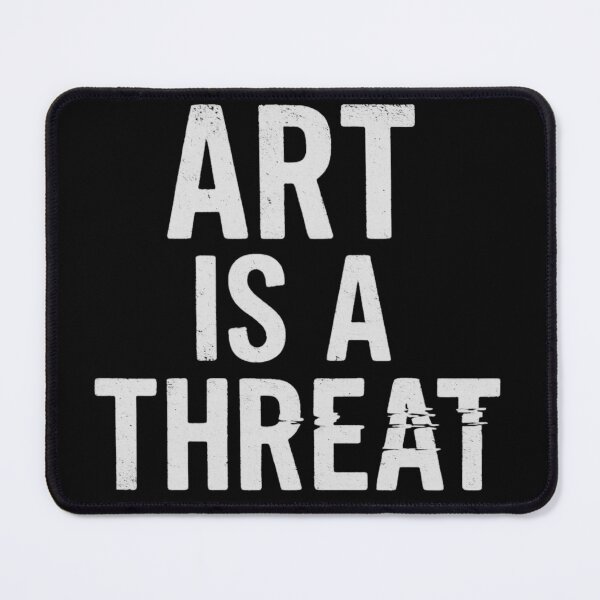 Item preview, ART IS A THREAT - light text version designed and sold by Counter Signal.