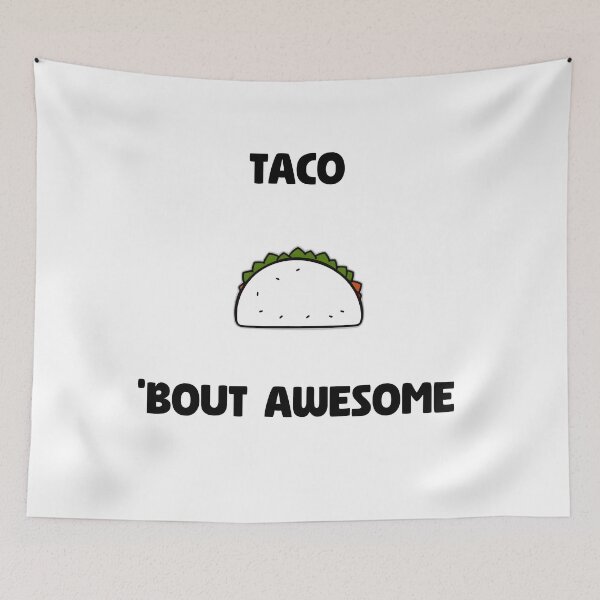Item preview, Taco 'Bout Awesome designed and sold by allogy.