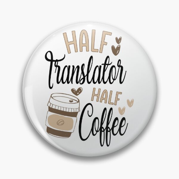 Item preview, Funny Translator Coffee Awesome And Cool designed and sold by LifeGoods103.