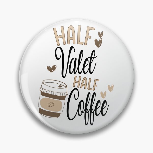 Item preview, Funny Valet Coffee Awesome And Cool designed and sold by LifeGoods103.