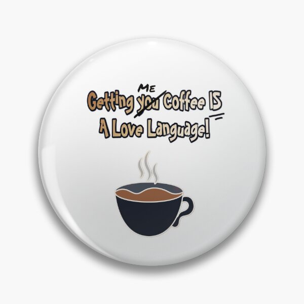 Item preview, Coffee is a Love Language designed and sold by Soulful Morsels.