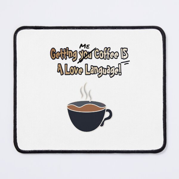 Item preview, Coffee is a Love Language designed and sold by Soulful Morsels.