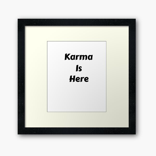 Karma Framed Art Print