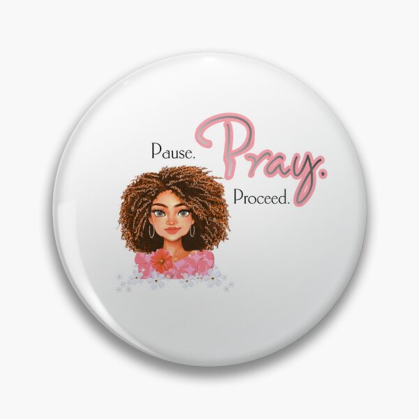 Item preview, Pause, Pray and Proceed  designed and sold by Soulful Morsels.