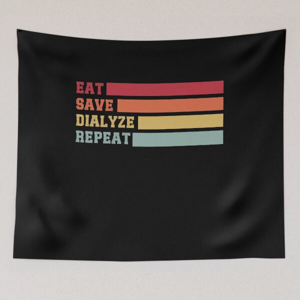 Item preview, Eat Sleep Dialyze Repeat Nephrology Dialysis Nurse  designed and sold by belladesign7.