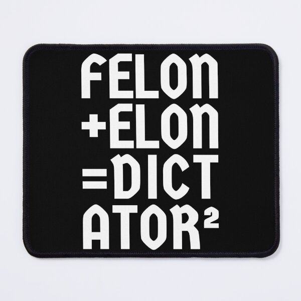 Item preview, Felon+Elon, Anti-Trump, Anti-Musk designed and sold by Deranged Orange.