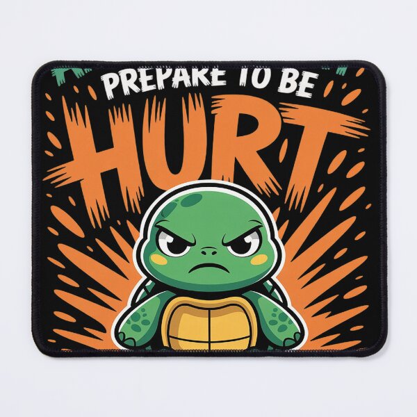 Item preview, Tortoise ANNOY THE TURT PREPARE TO BE HURT Turtles designed and sold by MAKOPOKOShop.