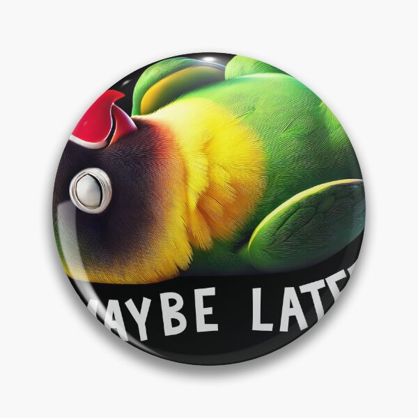 Item preview, Funny Yellow-collared Lovebird Maybe Later Cute Parrot Lover Birding designed and sold by Kimberley King Art  King Art.