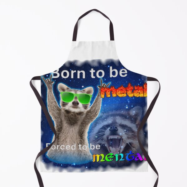 Item preview, Born to be metal, forced to be mental funny racoon designed and sold by GoatGarments.