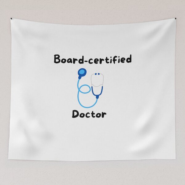 Item preview, Board-Certified Doctor designed and sold by GinnsSales.