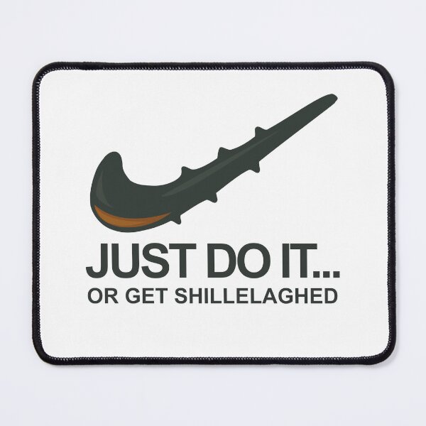 Item preview, Just Do It Or Get Shillelaghed Irish Funny designed and sold by GoatGarments.