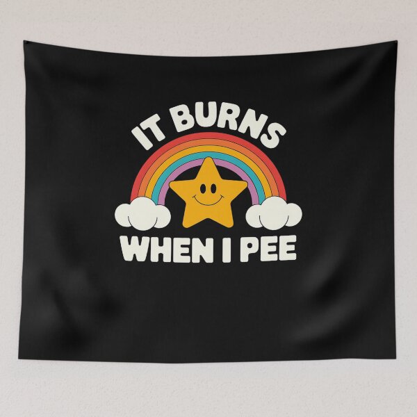 Item preview, It Burns When I Pee designed and sold by Nekusa.