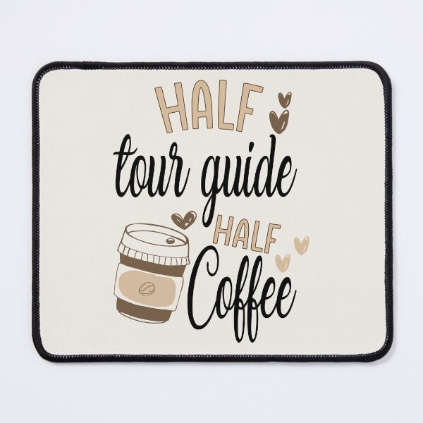 Item preview, Funny Tour Guide Coffee Awesome And Cool designed and sold by LifeGoods103.