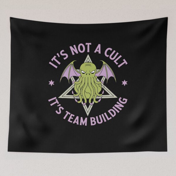 Item preview, it's not a cult it's team building designed and sold by Nekusa.