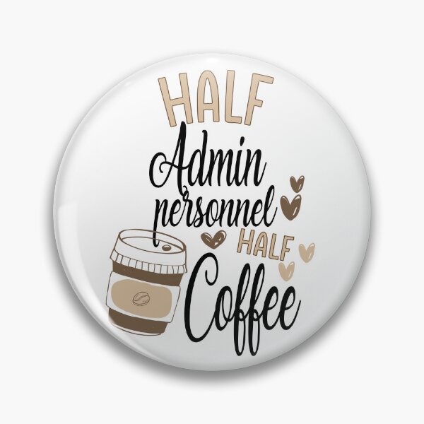 Item preview, Funny Admin Personnel Coffee Awesome And Cool designed and sold by LifeGoods103.