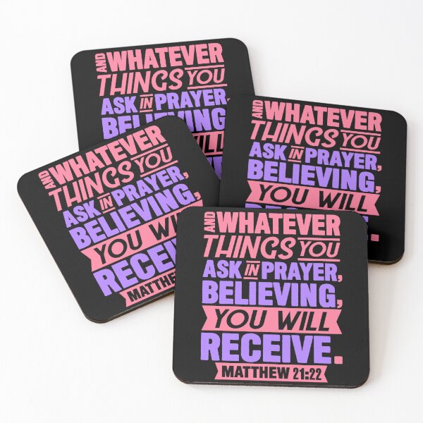 Item preview, Matthew 21:22 Whatever You Ask In Prayer Believing You Will Receive designed and sold by plushism.